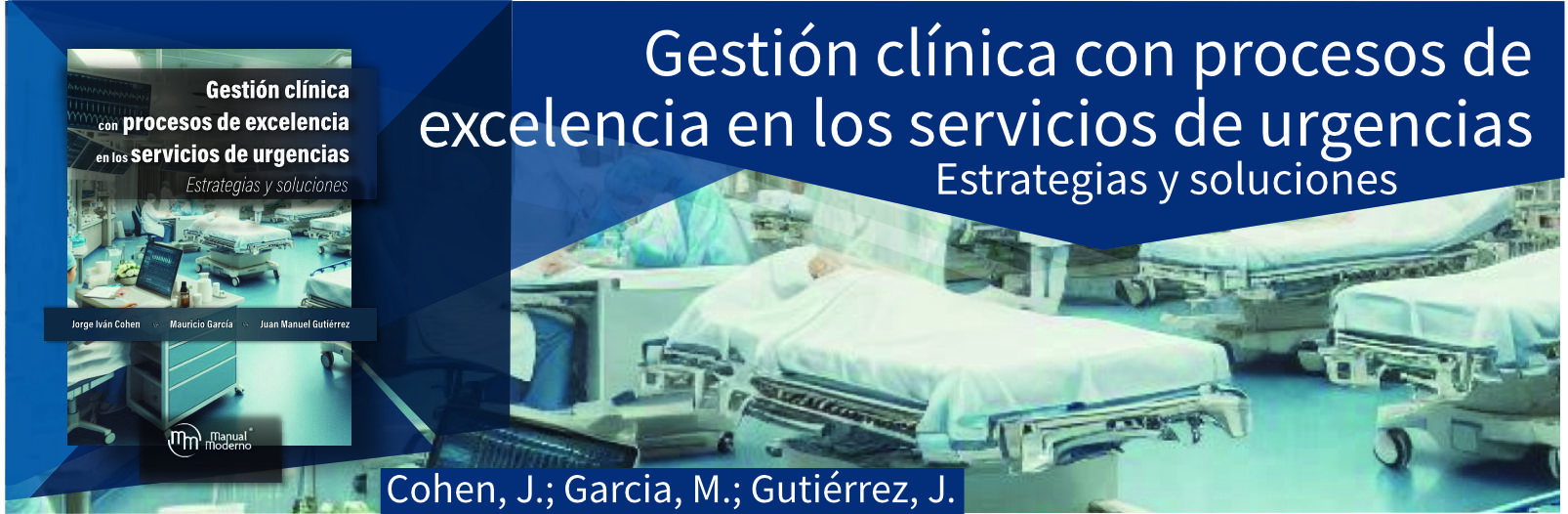 Gestión clínica con procesos de excelencia en los servicios de urgencias