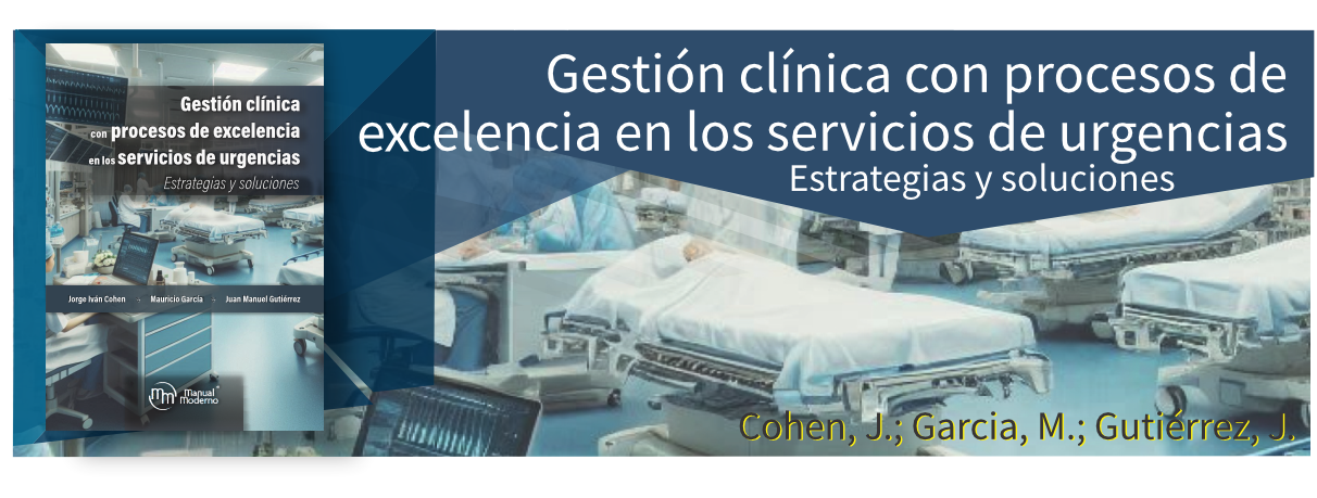 Gestión clínica con procesos de excelencia en los servicios de urgencias