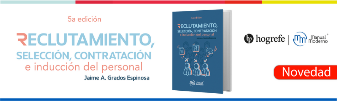 Reclutamiento, Selección, Contratación e Inducción del personal capital humano