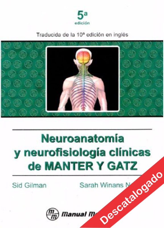 Neuroanatomía y neurofisiología clínicas de Manter y Gatz