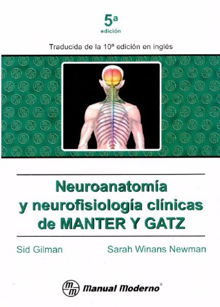 Neuroanatomía y neurofisiología clínicas de Manter y Gatz