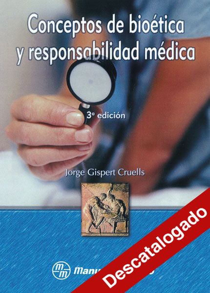 - Conceptos de bioética y responsabilidad médica