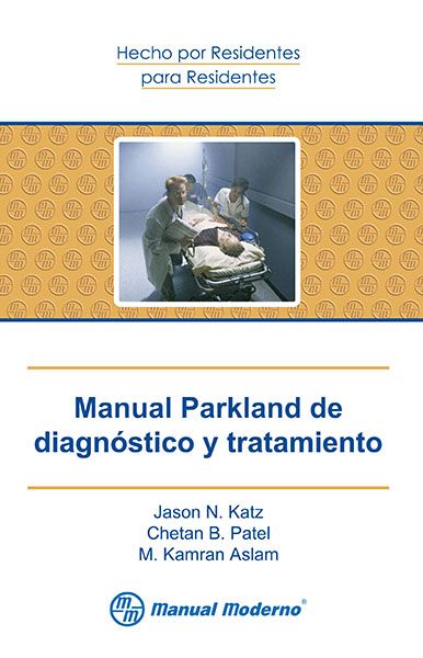 Manual Parkland de diagnóstico y tratamiento