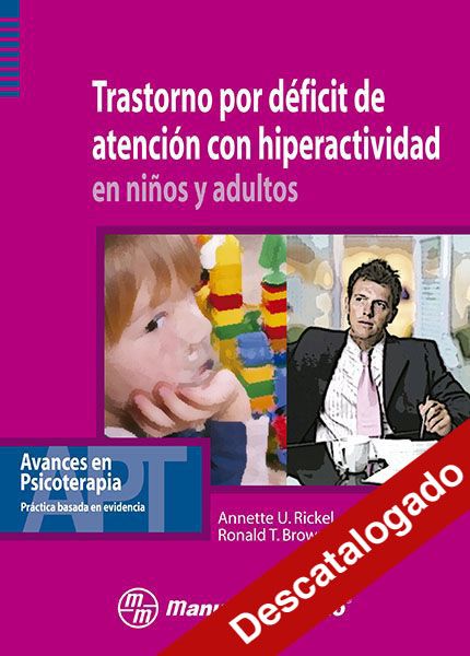 Trastorno por déficit de atención e hiperactividad en niños y adultos