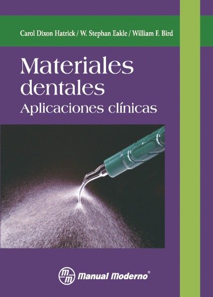 Materiales dentales. Aplicaciones clínicas