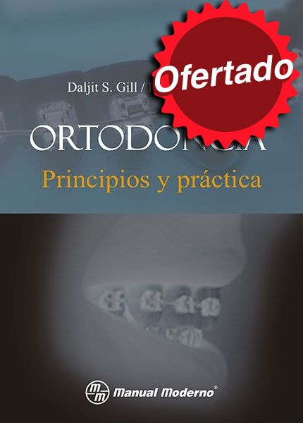 Ortodoncia. Principios y práctica
