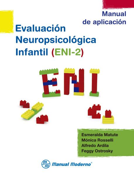 Evaluación Neuropsicológica Infantil, 2a ed.