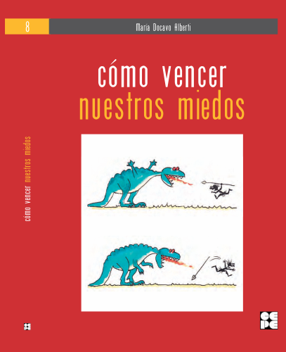 Cómo vencer nuestros miedos