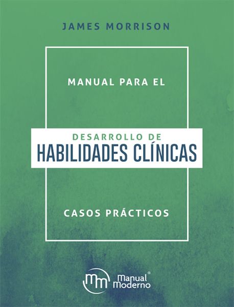 Manual para el desarrollo de habilidades clínicas