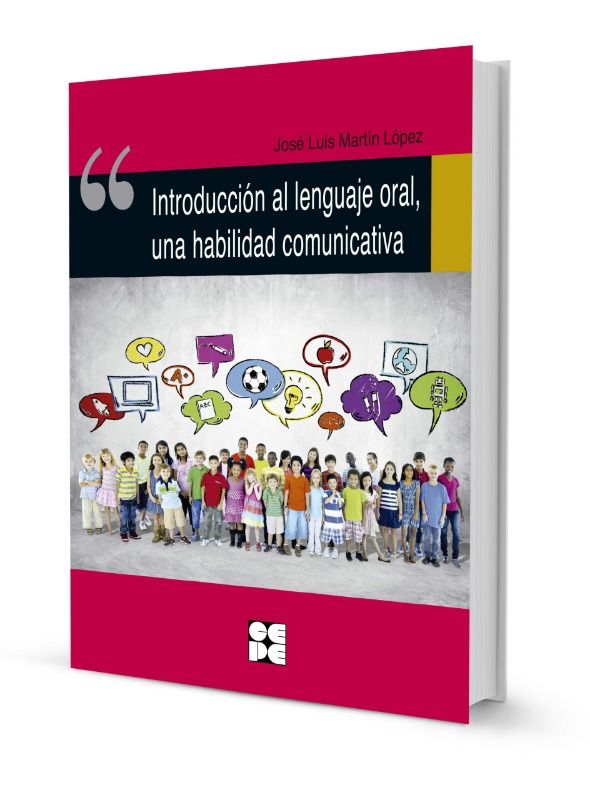 Introducción al lenguaje oral, una habilidad comunicativa