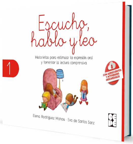 Escucho, Hablo y Leo. Libro de lectura 1