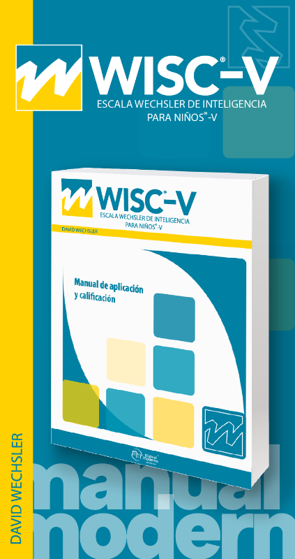 Escala Wechsler de Inteligencia para Niños®- Quinta edición (WISC®-V)
